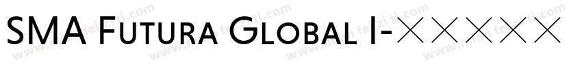 SMA Futura Global I字体转换